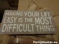 PARTIJ TEKSTBORD HOUT MAKING YOUR LIFE EASY 30X15CM 